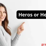 Heros or Heroes