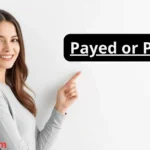 Payed or Paid