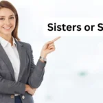 Sisters or Sister’s