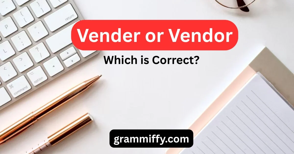 Vender or Vendor