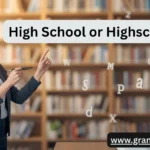 High School or Highschool