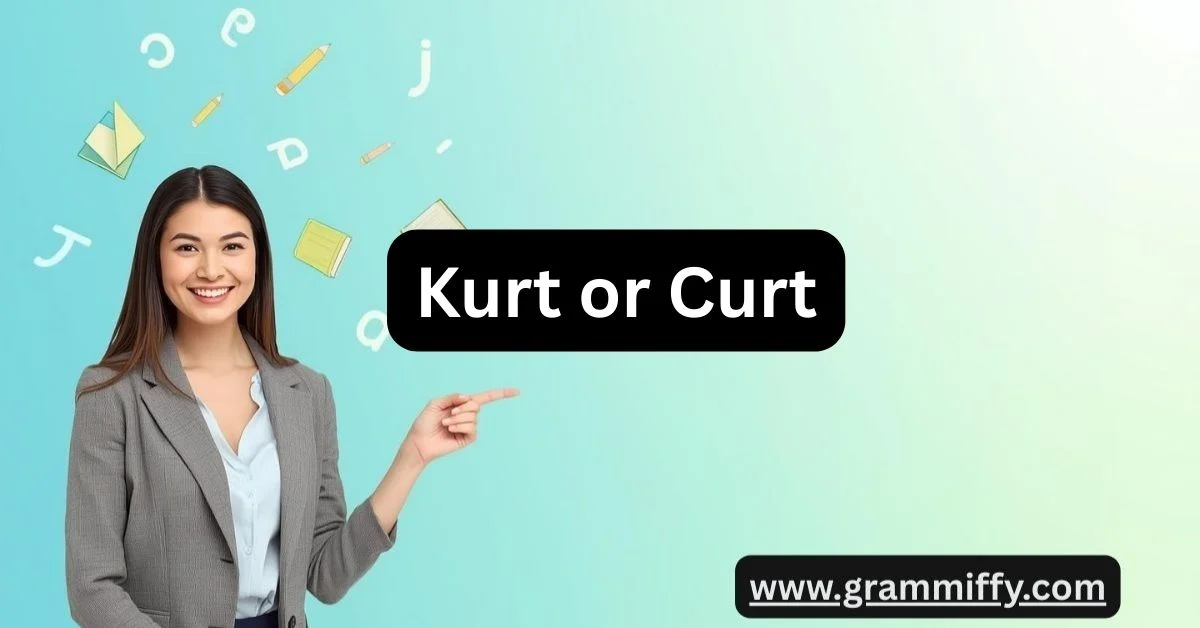 Kurt or Curt