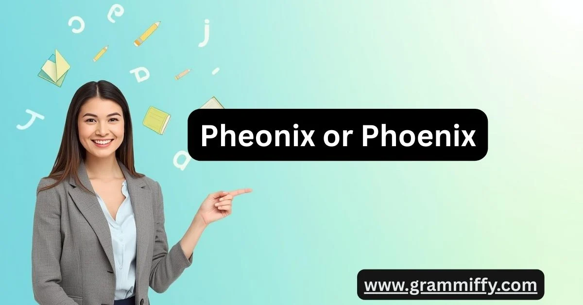 Pheonix or Phoenix