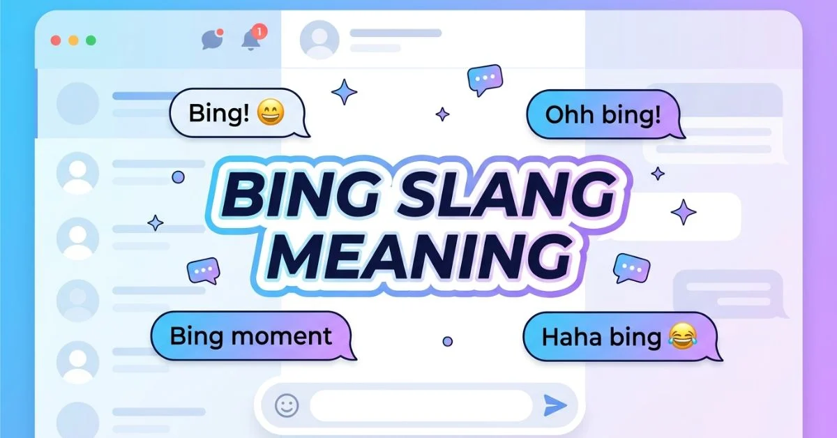 Bing Slang Meaning