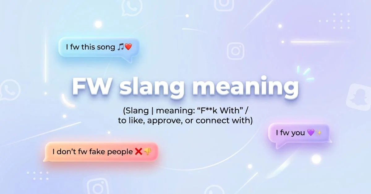 FW Slang Meaning