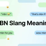 MBN Slang Meaning