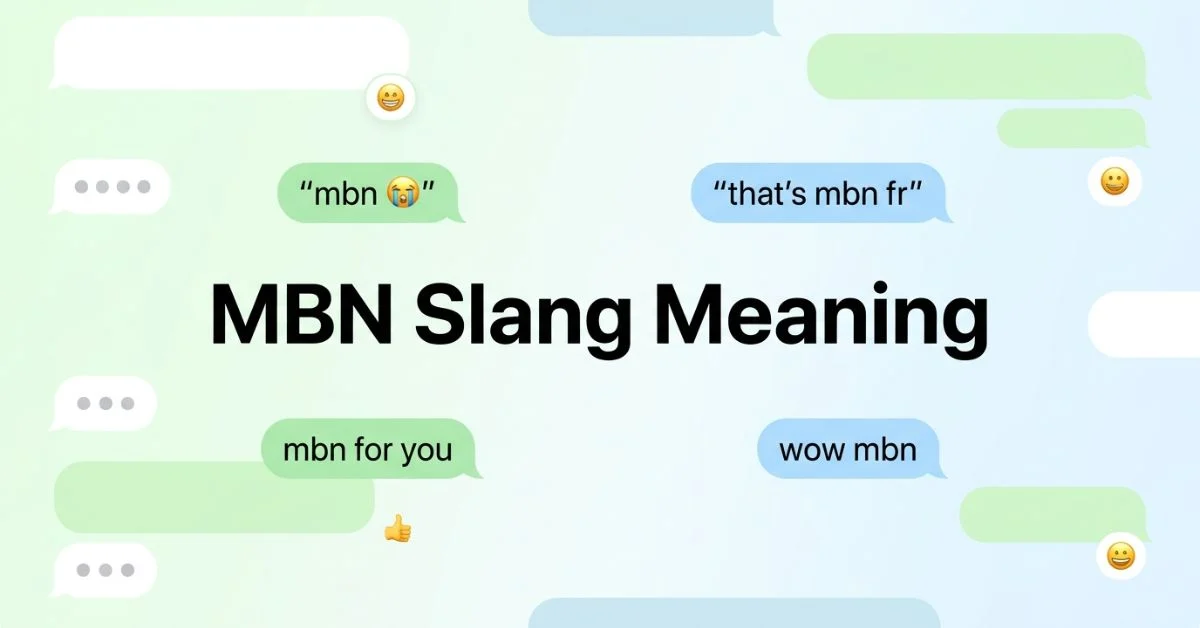 MBN Slang Meaning