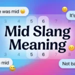 Mid Slang Meaning