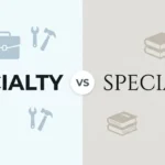 Specialty or Speciality
