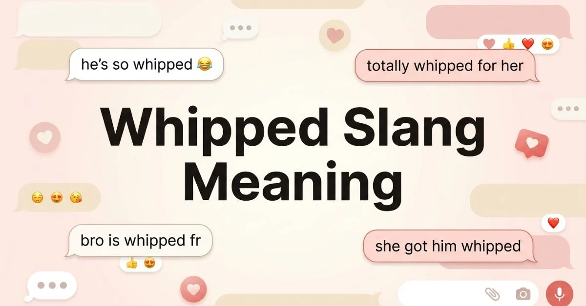 Whipped Slang Meaning