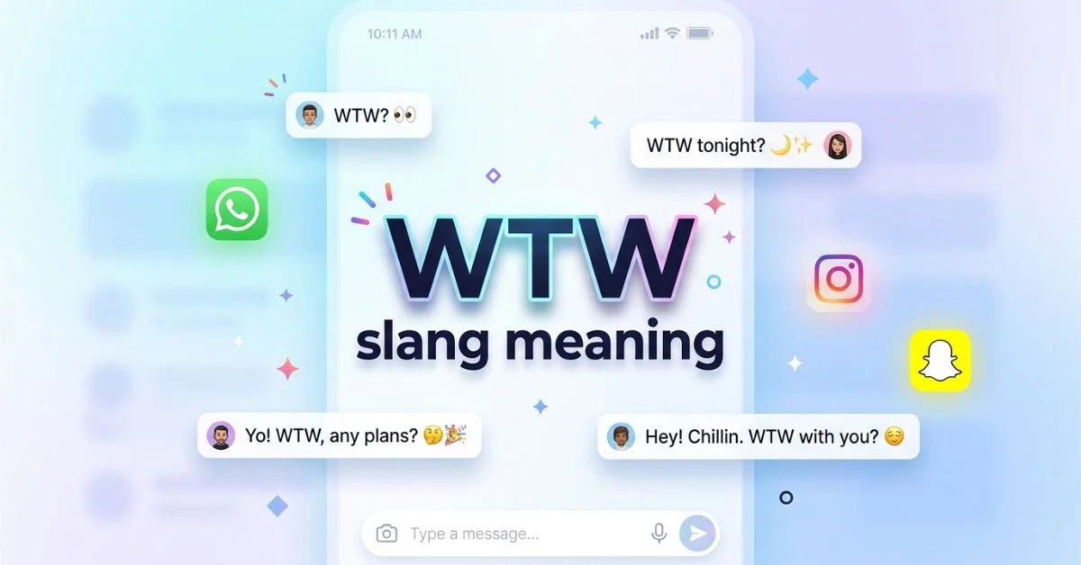 WTW Slang Meaning